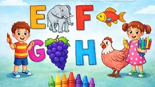 ABC Alphabet E F G H Drawing for Kids | ABC Drawing with Animals & Fruits