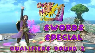 Smash Mash: Swords Special : Qualifiers Round 2