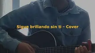 Sigue brillando sin ti - cover - Joxeth