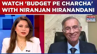 Real Estate Tycoon Niranjan Hiranandani On 2026 Budget Expectations, What India Wants & More | Watch