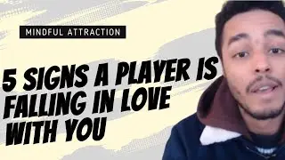 5 Signs A Player Is Falling In Love With You