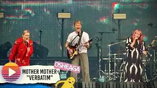 MOTHER MOTHER - Verbatim (OSHEAGA 2026)