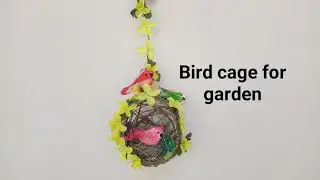 Bird cage for garden and balcony #diy#lockdowncraft