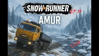 Snowrunner, Difficule Mode - EP 55 - Live