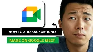 How to Add Background Image on Google Meet (2026 Update)