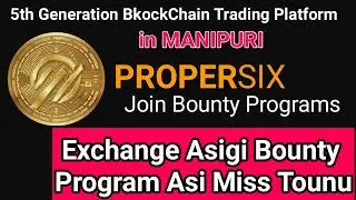 ProperSix ICO-Bounty,Exchange asigi Bounty Program asi Miss Tounu