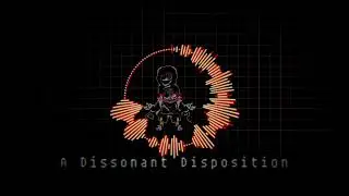 A Dissonant Disposition v1