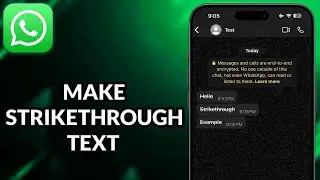 How To Make Strikethrough Text In WhatsApp