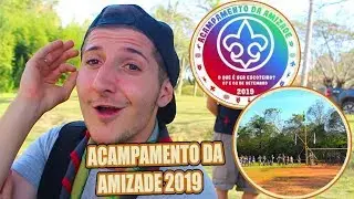 ACAMPAMENTO DA AMIZADE 2019 | CANAL SAPS