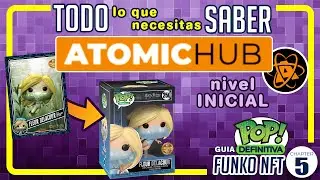 TODO lo que necesitas saber sobre ATOMICHUB para poder conseguir tus #funkonft  EXCLUSIVOS #funko