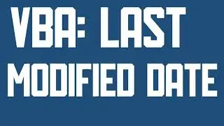 VBA Last modified date of a file