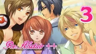 Re:Alistair ++ {часть 3}