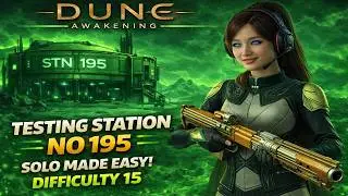 Dune Awakening - Testing Station No. 195 (Poison) on Difficulty 15 with Perforator