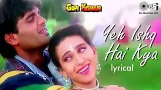 Yeh Ishq Hai Kya (Solwed + Reverb) - Gopi Kishan | Sunil Shetty | Karisma Kapoor | Lofi Song
