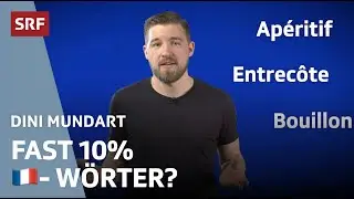 🇨🇭Von wegen R&ouml;stigraben &ndash; Wieso wir so viele Gallizismen verwenden | Dini Mundart | SRF Wissen