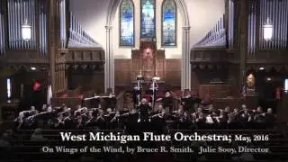 On Wings of the Wind, by Bruce Smith, performed by the West Michigan Flute Orchestra