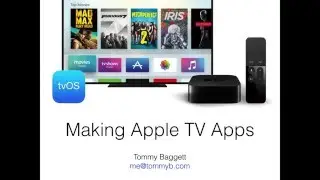 Making Apple TV (tvOS) Apps