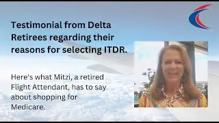 Testimonial: Why did Mitzi select ITDR after shopping around for Medicare?
