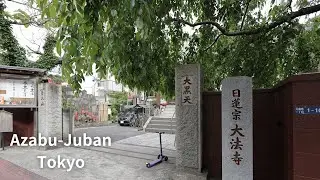 [4K] What is Azabu-Juban like?