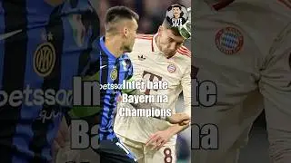 INTER bate Bayern na Champions - #championsleague