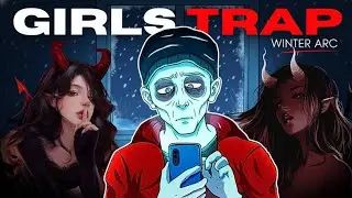 Winter Arc: 5 Girls Trap That Every Man Must Know 🔥