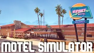 This AWESOME New Life Simulator Lets You Build Your Own Desert Motel | Sunset Motel: Prologue