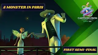 A Monster in Paris - La seine | First Semi-Final | Cartoonvision 2023