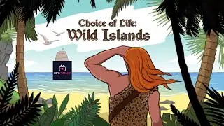 LET'S PLAY: CHOICE OF LIFE: WILD ISLANDS! #choiceoflifewi #keymailer