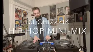 Hip- Hop Mini Mix - DJ ChizZzik Classic and New Boom Bap