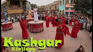 🇨🇳 Kashgar, Xinjiang, China: Music & Dance