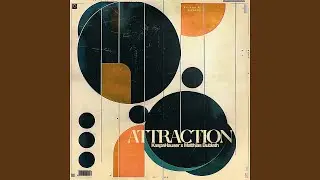 Attraction
