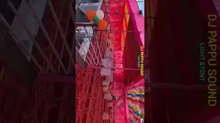 #DJ PAPPU SOUND AND LIGHT TENT KANKI CON 9934522804