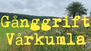 V&aring;rkumla - G&aring;nggrift