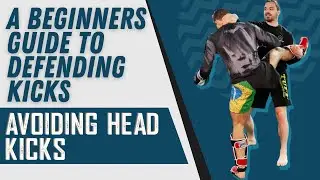Avoid Head Kicks! EASY Tutorial For Beginners!