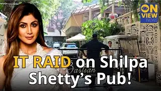 BREAKING: Income Tax Raids Shilpa Shetty&rsquo;s Pub in Bengaluru #shilpashetty #bengaluru