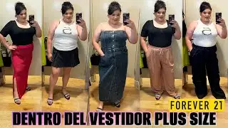 DENTRO DEL VESTIDOR FOREVER 21 | ROPA PLUS SIZE PARA EL VERANO ☀️ #VIERNESDEMODA