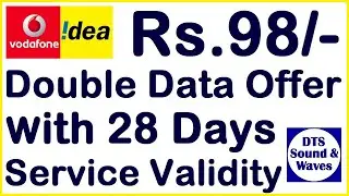 Idea-Vodafone Double Data offer || 98 Plan Revised || Airtel 98 Data Plan || DTS || Full Details