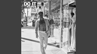 Do It (The Redux)