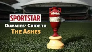 Dummies' Guide to The Ashes  - all you need to know about cricket's oldest rivalry