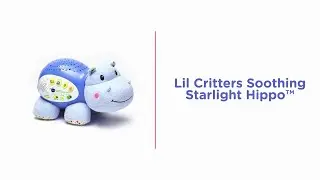 Lil' Critters Soothing Starlight Hippo&trade;| Demo Video | VTech&reg; Canada
