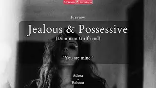 Jealous & Possessive Dominant Girlfriend [Asmr Girlfriend Roleplay Indonesia]