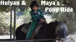 Fun Activities for Kids: Hulyan & Maya's Real Pony Ride - My Little Pony & Friends? :-)
