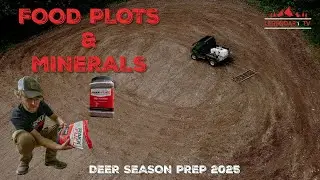 Food Plots - Minerals Deer Season Prep 2025