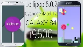 Como Instalar Android Lollipop 5.1.X Para Galaxy S4 i9500 Cyanogenmod 12