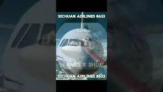 ꧁✯Sichuan airlines flight 8633 &times; British airways flight 5390✯꧂ #plane #incident