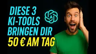 Diese 3 KI-Tools bringen dir 50 &euro; am Tag &ndash; ganz ohne Technik-Know-how