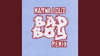 Bad boy (Remix)