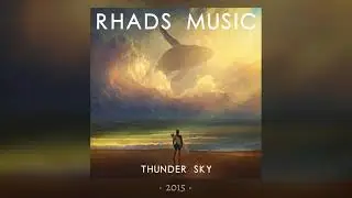 RHADS MUSIC - Thunder Sky