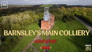 BARNSLEY'S MAIN COLLIERY (Ruins of an 1824 coal mine pit head & engine house) 4K