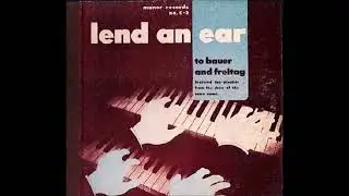 George Bauer and Dorothea Freitag (duo pianos) &ndash; The Gladiola Girl, 1949